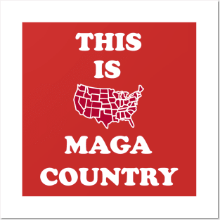 This is Maga Country funny quote Posters and Art